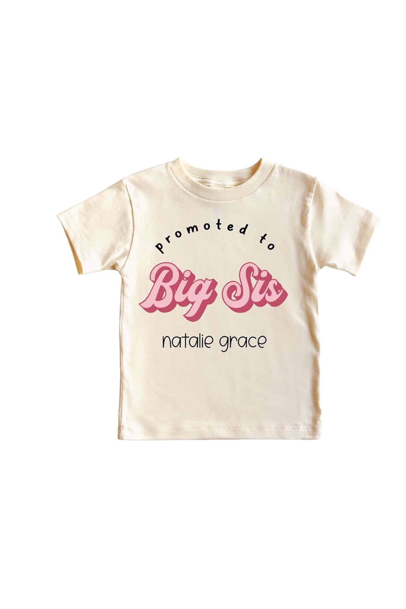 Personalized Promoted To Big Sis Tee | Natural